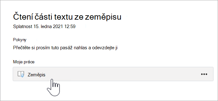 snímek obrazovky s prostředím studentů. text zní Čtení části textu Zeměpis, odevzdat nejpozději 15. ledna 2021 do 0:59, pokyny: prosím přečtěte nahlas tuto část textu a odevzdejte, moje práce, tlačítko s nápisem Zeměpis.