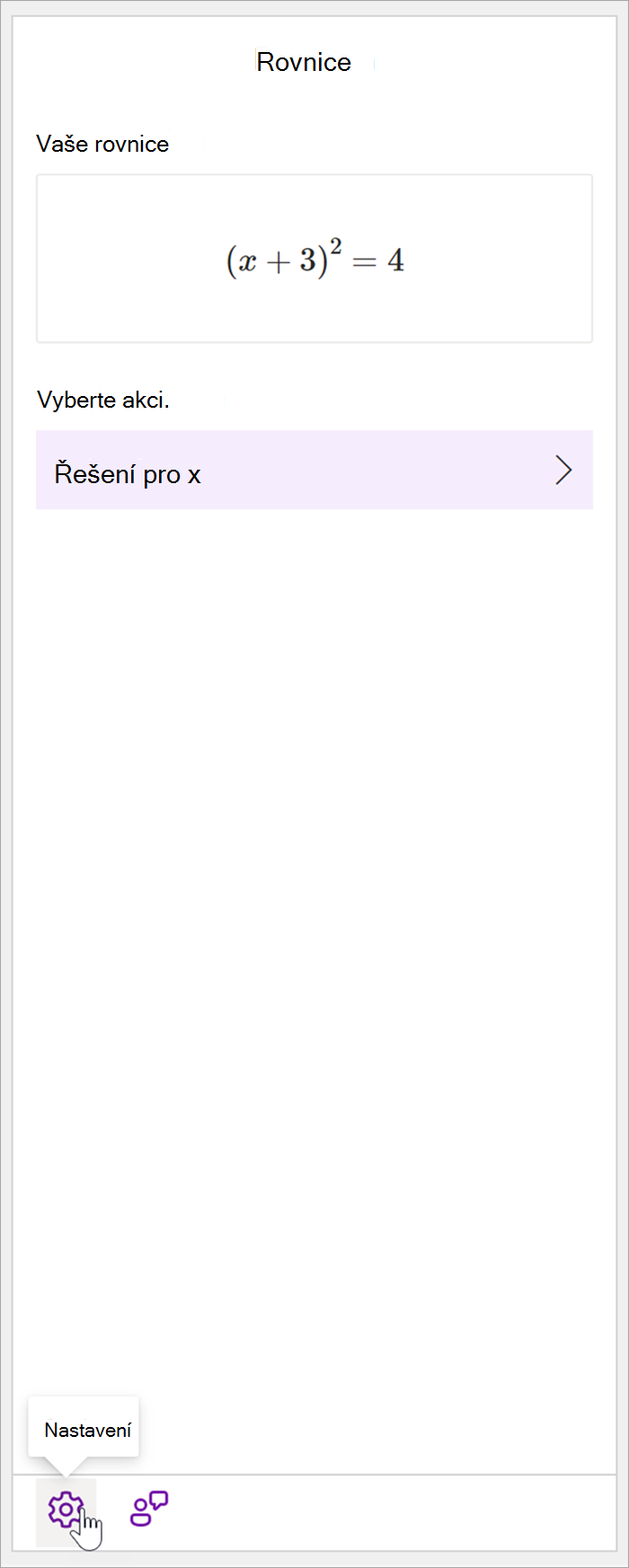 snímek obrazovky celého podokna matematiky v desktopové aplikaci OneNote s rovnicí (x+3)^2=4 kurzor najede na ikonu nastavení.