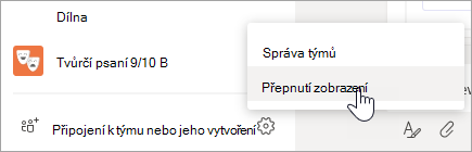 Výběrem možnosti Další možnosti v dolní části seznamu týmů přepnete zobrazení.