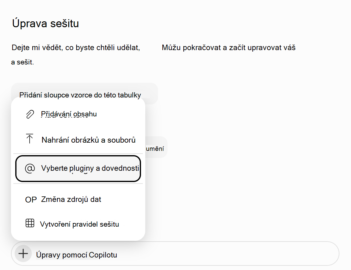 Snímek obrazovky Copilotu v Excelu se zvýrazněnou možností 