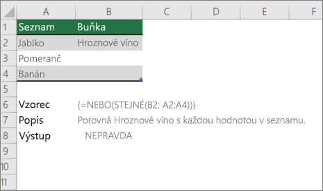 Příklad porovnání jedné hodnoty se seznamem hodnot pomocí funkcí NEBO a STEJNÉ