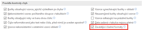 Přejděte na Pravidla kontroly chyb ve vzorcích > v možnostech souboru >> a přepněte na možnost Zavádějící formáty čísel.