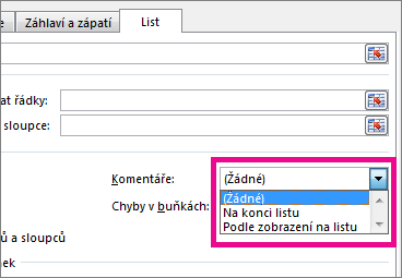 Na kartě List vyberte v části Komentáře jednu z možností