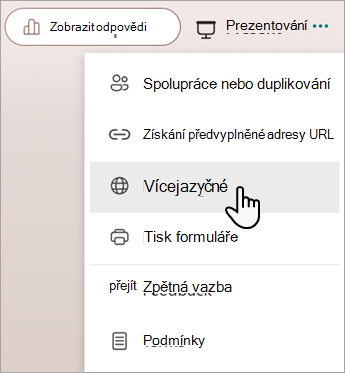 Snímek obrazovky znázorňující funkci Více jazyků pro přidávání jazyků do formuláře nebo kvízu Microsoftu