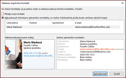 Pokud máte duplicitní kontakt, Outlook se vás zeptá, jestli ho chcete aktualizovat.