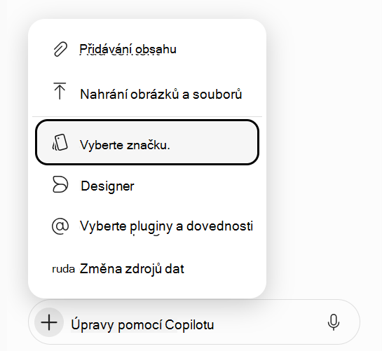 Snímek obrazovky, který zobrazuje možnost Vybrat značku zvýrazněnou v nabídce výzva Copilota.