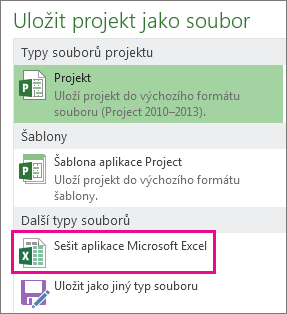 Uložení souboru Projectu jako sešitu Microsoft Excelu