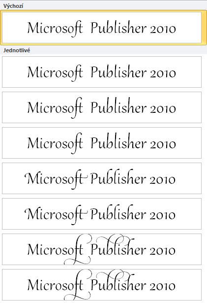 Stylistická sada aplikace Publisher 2010 pro pokročilou typografii v písmech OpenType
