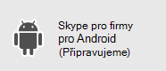 Skype pro firmy - Android
