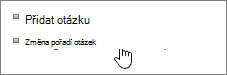 Snímek obrazovky se změnou pořadí otázek průzkumu