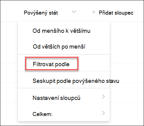 Snímek obrazovky s filtrováním podle propagovaného stavu