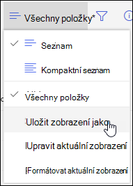 Možnost Uložit jako v nabídce zobrazení seznamu SharePointu Online