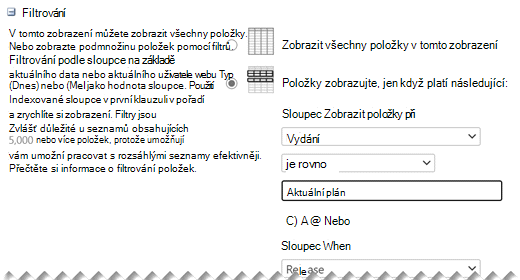 V části Nastavení úprav definujte filtry, které chcete pro zobrazení použít.