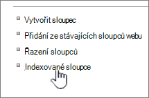 Odkaz Indexované sloupce na stránce Nastavení seznamu nebo knihovny