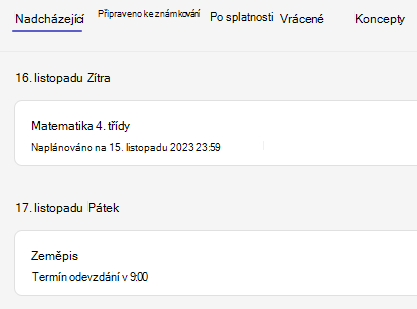 Seznam nadcházejících zadání zobrazující naplánované zadání