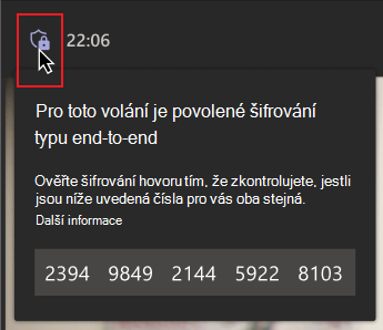 Umístění ukazatele myši na ikonu štítu šifrování. Ve zprávě se skupinou čísel je vidět, že má osoba ověřit, jestli se čísla shodují s ostatními účastníky hovoru, aby se ujistila, že je v komplexním šifrovaném hovoru.