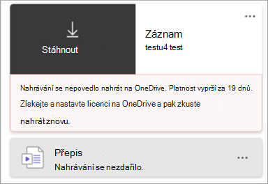 Snímek obrazovky záznamu chiclet, který označil, že se nahrávání nezdařilo.