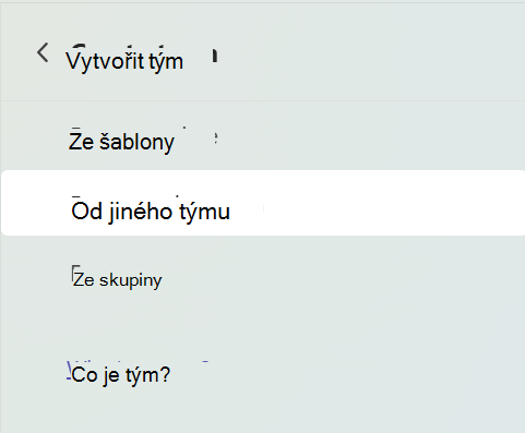 , vyberte typ vytvoření týmu