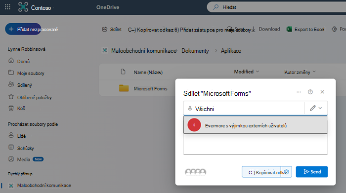 Snímek obrazovky znázorňující sdílení složky Microsoft Forms se skupinou Všichni kromě externích uživatelů