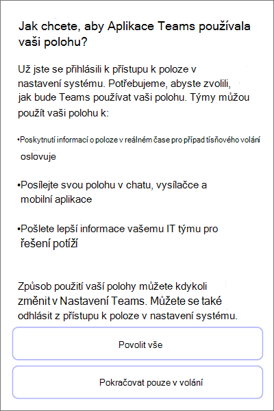 Týmy ; Mobilní souhlas s rozpoznáním polohy