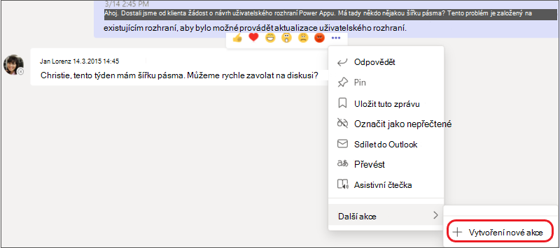 Nabídka Další možnosti se zvýrazněnou podnabídkou Vytvořit novou akci.