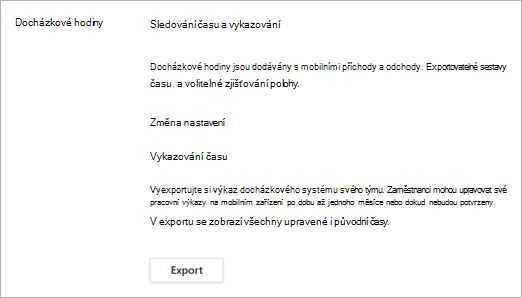 Možnosti docházkového systému po zapnutí docházkového systému v nastavení Směn