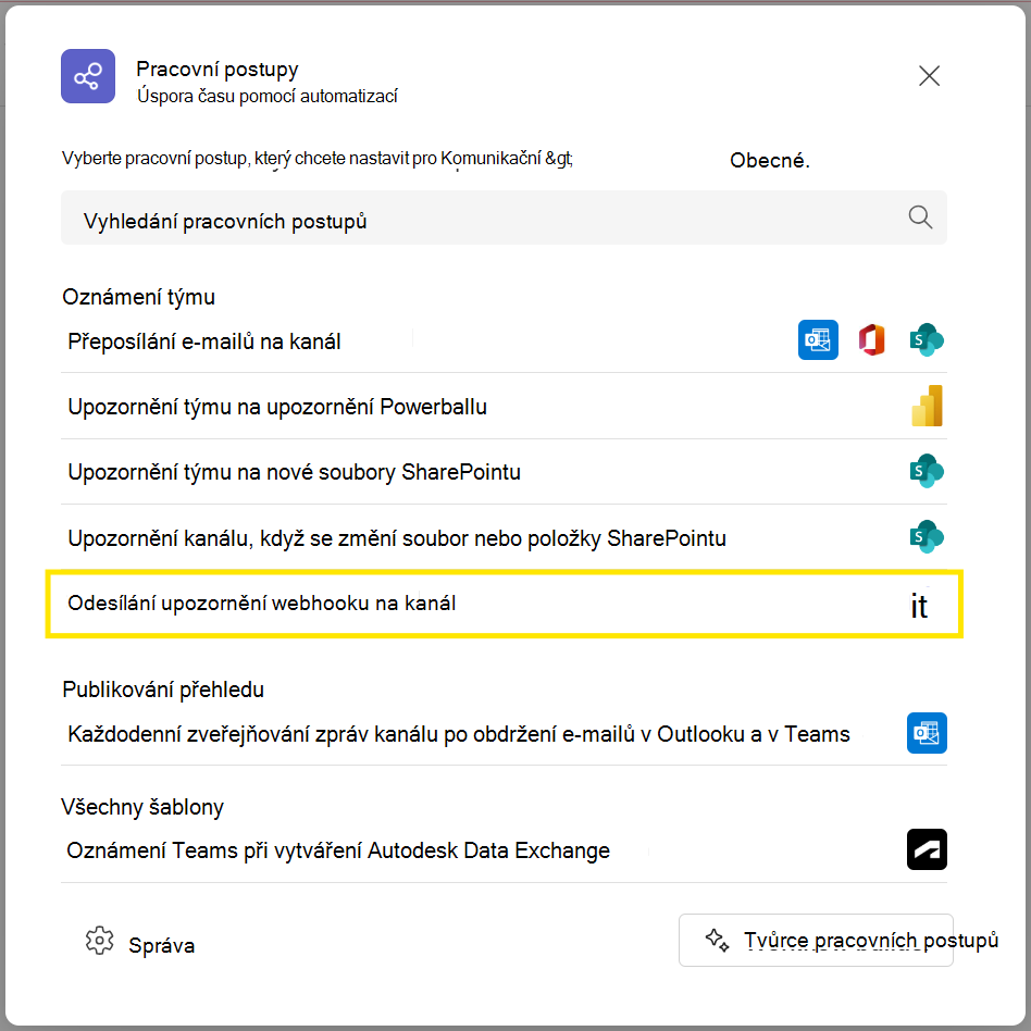 Aplikace Pracovní postupy v zobrazení kanálu