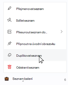 Vybraný seznam balení s otevřeným kontextovým seznamem a vybranou možností Duplikovat seznam