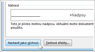 Tlačítko Nastavit jako výchozí v dialogovém okně Písmo