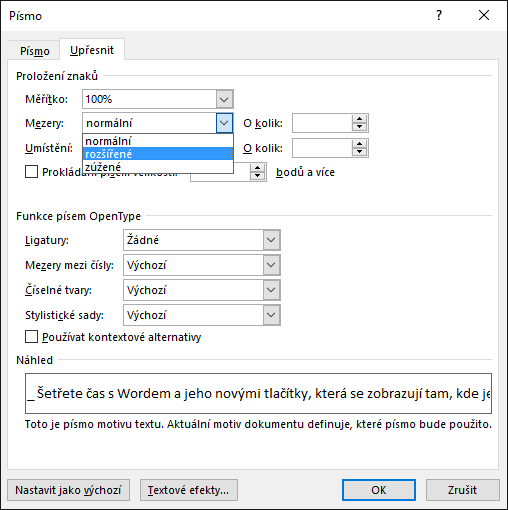V dialogu Písmo můžete zadat, jestli se mají mezery mezi znaky rozšířit nebo zúžit.