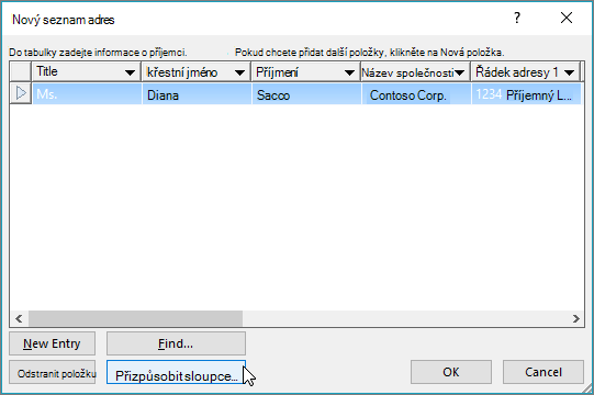 Pokud chcete přidat vlastní sloupce do seznamu adresátů, klikněte na tlačítko Vlastní nastavení sloupců.