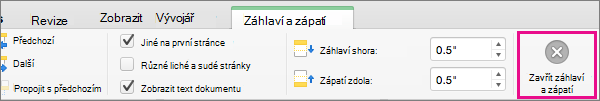 Pokud chcete ukončit úpravy záhlaví nebo zápatí dokumentu, klikněte na tlačítko Zavřít záhlaví a zápatí.
