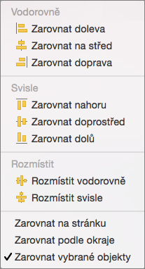 Chcete-li zarovnat objekty vůči sobě, vyberte Zarovnat vybrané objekty.