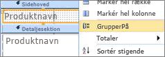 Markér indstillingen GrupperPå for at oprette en grupperet rapport