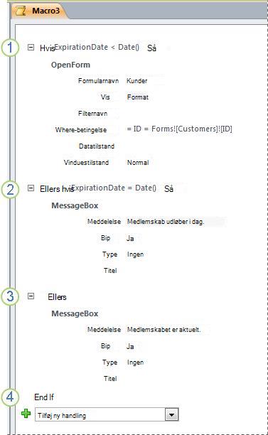 En makro, der indeholder en Hvis-/Ellers hvis-/Ellers-sætning.