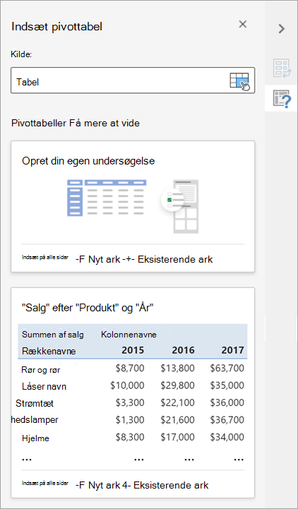 I ruden Indsæt pivottabel kan du angive kilden, destinationen og andre aspekter af pivottabellen.