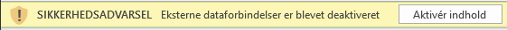 Advarsel om eksterne dataforbindelser i Excel