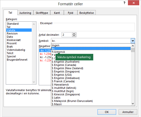 Valg af valutasymbol i dialogboksen Formatér celler