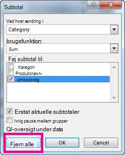 Valgmuligheden Fjern alle i feltet Subtotaler