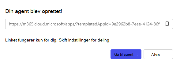 Skærmbillede af delingsindstilling, der er tilgængelig ved oprettelse af en agent