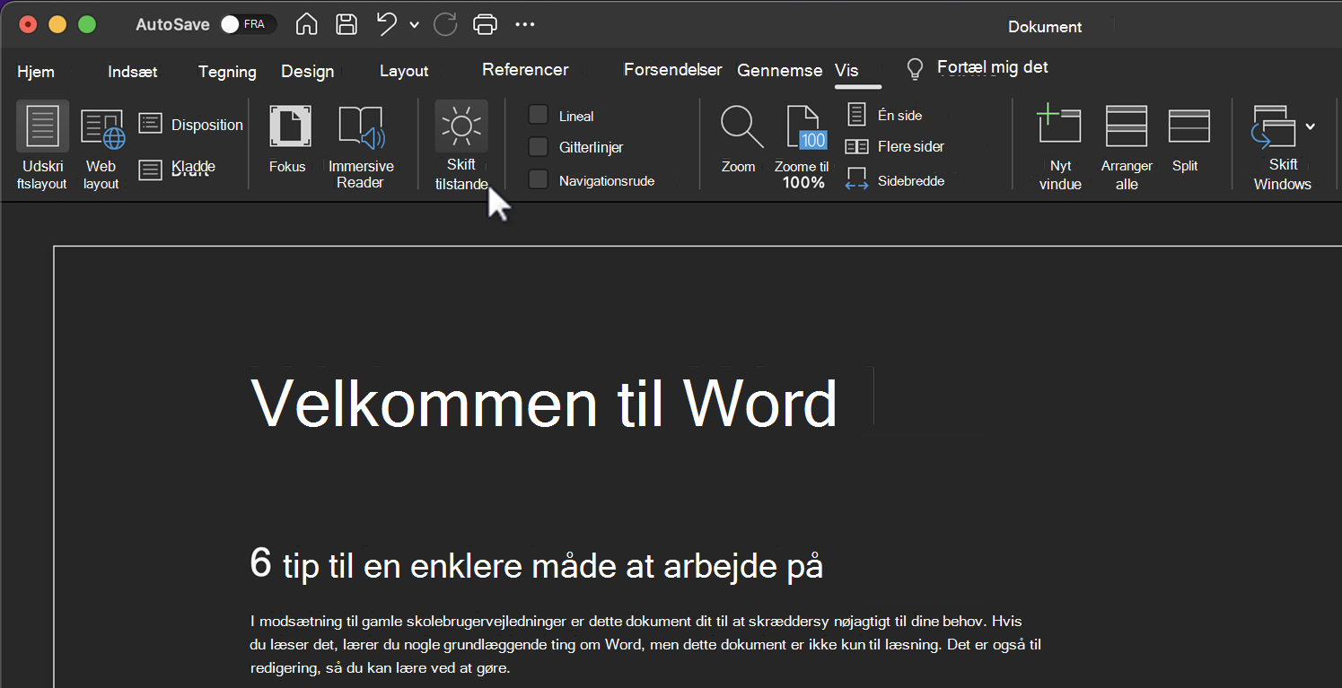 Skift tilstande for funktionen Mørk tilstand.