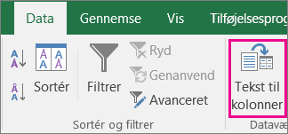 Vælg Datatekst > til kolonner