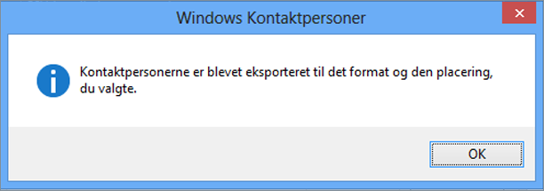 Du får vist en afsluttende meddelelse om, at dine kontakter er blevet eksporteret til en CSV-fil.