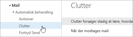 Et skærmbillede af markøren, der svæver over Clutter i menuen Indstillinger.