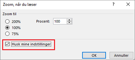 Zoomvalg og en Husk mine valg-indstilling