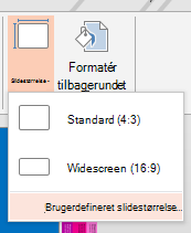Klik på Brugerdefineret slidestørrelse på menuen Slidestørrelse.