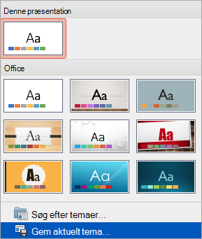 Viser indstillingen Gem aktuelt tema i menuen Mere
