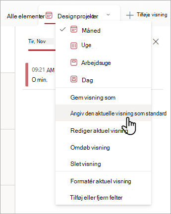 Skærmbillede, der viser, hvordan du vælger kommandoen Angiv aktuel visning som standard på lister.