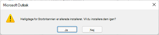 Helligdage for Storbritannien er allerede installeret. Vil du installere dem igen?