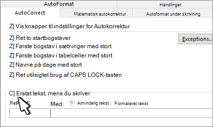 Afkrydsningsfeltet Erstat under skrivning under fanen Autokorrektur